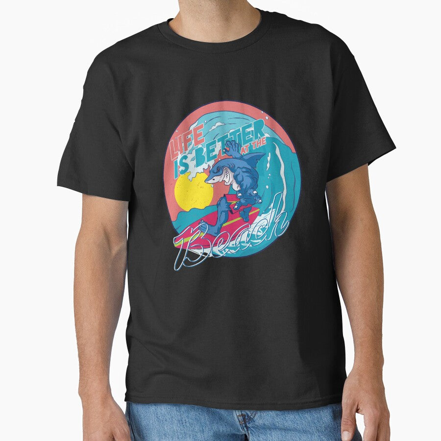 Life is better on the Beach - Funny Travel Vacation Trip Classic T-Shirt